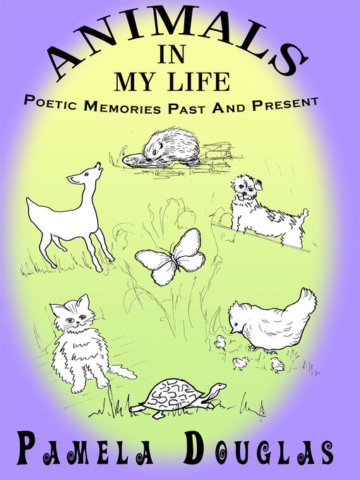 Title details for Animals In My Life by Pamela Douglas - Available